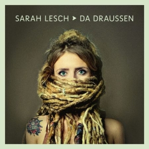 Lesch Sarah - Da Draussen in der Gruppe CD bei Bengans Skivbutik AB (2546752)