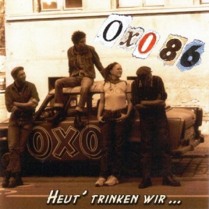 Oxo 86 - Heut' Trinken Wir in der Gruppe VINYL bei Bengans Skivbutik AB (2546822)