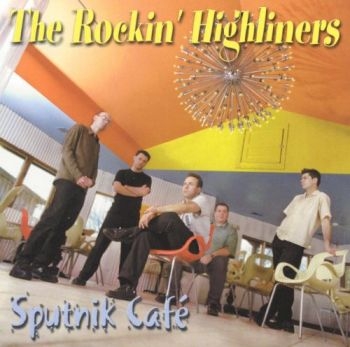 Rockin' Highliners - Sputnik Café in der Gruppe CD / Jazz/Blues bei Bengans Skivbutik AB (2546885)