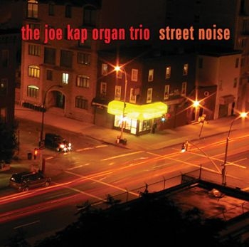 Kap Joe/Organ Trio - Street Noise in der Gruppe CD / Bestseller bei Bengans Skivbutik AB (2546890)