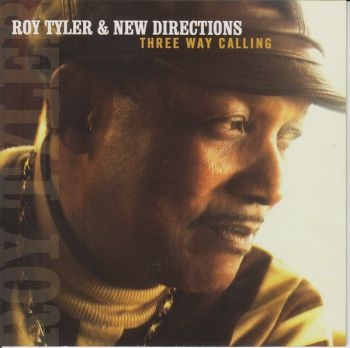 Tyler Roy And New Directions - Three Way Calling in der Gruppe CD / Bestseller bei Bengans Skivbutik AB (2546892)