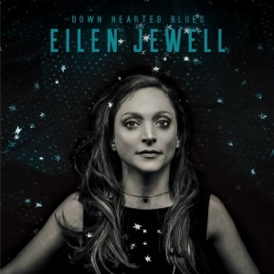Jewell Eilen - Down Hearted Blues in der Gruppe Minishops / Eilen Jewell bei Bengans Skivbutik AB (2546913)
