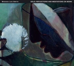 Wadada Leo Smith - Solo: Reflections And Meditations O in der Gruppe CD / Jazz/Blues bei Bengans Skivbutik AB (2547444)