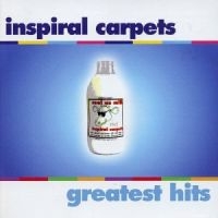 Inspiral Carpets - Greatest Hits in der Gruppe CD bei Bengans Skivbutik AB (2547645)