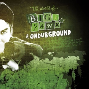 Biga Ranx & Ondubground - World Of Biga Ranx Vol.2 in der Gruppe VINYL bei Bengans Skivbutik AB (2547754)