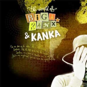 Biga Ranx & Kanka - World Of Biga Ranx Vol.3 in der Gruppe VINYL bei Bengans Skivbutik AB (2547755)