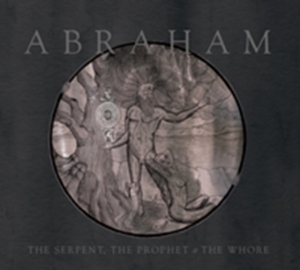 Abraham - Serpent, The Prophet & The Whore in der Gruppe CD bei Bengans Skivbutik AB (2547760)