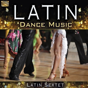 Latin Sextet - Latin Dance Music in der Gruppe CD bei Bengans Skivbutik AB (2547872)