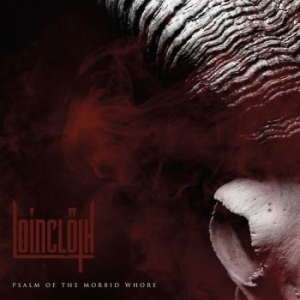 Loincloth - Psalm Of The Morbid Whore in der Gruppe VINYL bei Bengans Skivbutik AB (2548200)