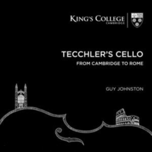 Various - Tecchler's Cello: From Cambridge To in der Gruppe CD bei Bengans Skivbutik AB (2548328)