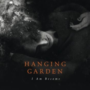Hanging Garden - I Am Become in der Gruppe VINYL bei Bengans Skivbutik AB (2548719)