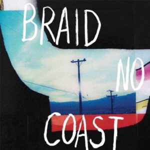 Braid - No Coast in der Gruppe CD bei Bengans Skivbutik AB (2548956)