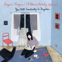 Empire! Empire! (I Was A Lonely Est - You Will Eventually Be Forgotten in der Gruppe CD bei Bengans Skivbutik AB (2548958)