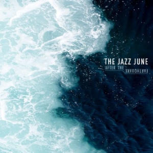 Jazz June The - After The Earthquake in der Gruppe VINYL bei Bengans Skivbutik AB (2548983)