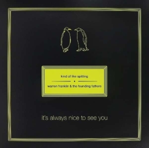 Kind Of Like Spitting/Warren Frankl - It's Always Nice To See You (Color in der Gruppe VINYL bei Bengans Skivbutik AB (2548987)