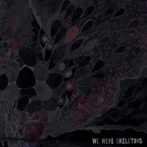 We Were Skeletons - We Were Skeletons in der Gruppe VINYL / Rock bei Bengans Skivbutik AB (2549077)