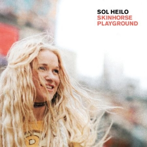 Sol Heilo - Skinhorse Playground in der Gruppe VINYL bei Bengans Skivbutik AB (2549117)