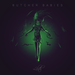Butcher Babies - Lilith in der Gruppe CD bei Bengans Skivbutik AB (2549562)
