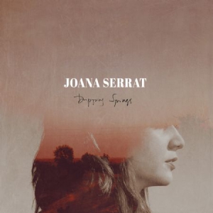 Joana Serrat - Dripping Springs in der Gruppe VINYL bei Bengans Skivbutik AB (2549581)