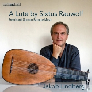 Various - A Lute By Sixtus Rauwolf - French & in der Gruppe MUSIK / SACD / Klassiskt bei Bengans Skivbutik AB (2551155)