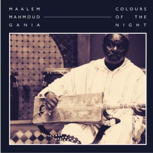 Gania Maalem Mahmoud - Colours Of The Night in der Gruppe VINYL bei Bengans Skivbutik AB (2551389)