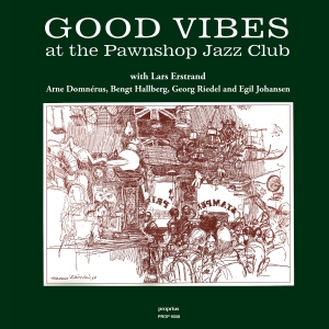 Arnne Domnérus Bengt Hallberg Geo - Good Vibes (Jazz At The Pawnshop Vo in der Gruppe VINYL bei Bengans Skivbutik AB (2551495)