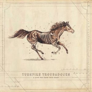 Turnpike troubadours - A Long Way From Your Heart in der Gruppe CD bei Bengans Skivbutik AB (2551681)
