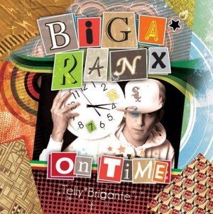 Biga*Ranx - On Time in der Gruppe CD bei Bengans Skivbutik AB (2551688)
