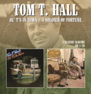 Hall Tom T. - Ol' T's In Town/A Soldier Of Fortun in der Gruppe CD bei Bengans Skivbutik AB (2551711)