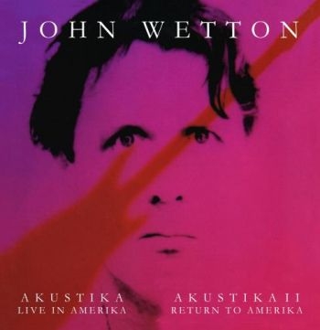 Wetton John - Akustika - Live In Amerika / Akusti in der Gruppe CD / Rock bei Bengans Skivbutik AB (2551736)