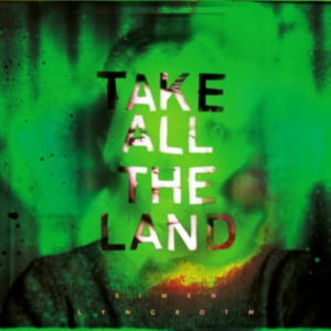 Lyngroth Simen - Take All The Land in der Gruppe CD bei Bengans Skivbutik AB (2552674)