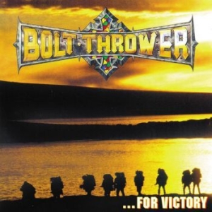 Bolt Thrower - For Victory (Fdr Mastering) in der Gruppe VINYL bei Bengans Skivbutik AB (2553145)