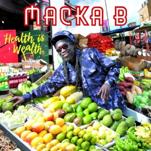 Macka B - Health Is Wealth in der Gruppe CD bei Bengans Skivbutik AB (2553166)