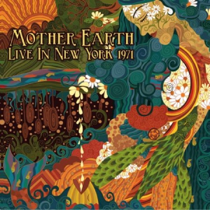 Mother Earth - Live In New York 1971 (Fm) in der Gruppe CD bei Bengans Skivbutik AB (2553240)