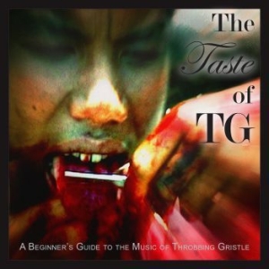 Throbbing Gristle - Taste Of Tg in der Gruppe CD bei Bengans Skivbutik AB (2553254)