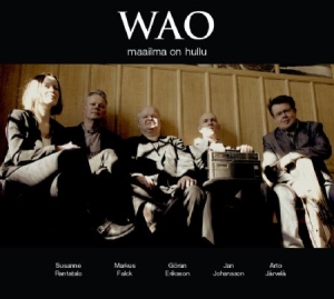 Wao - Maailma On Hullu - Världen Är Galen in der Gruppe CD bei Bengans Skivbutik AB (2553283)