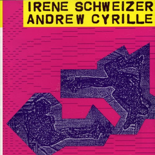 Irène Schweizer Andrew Cyrille - Irène Schweizer - Andrew Cyrille in der Gruppe CD / Jazz/Blues bei Bengans Skivbutik AB (2553294)