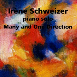 Irène Schweizer - Many And One Direction in der Gruppe CD bei Bengans Skivbutik AB (2556906)