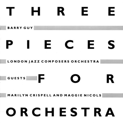 Barry Guy London Jazz Composers Or - Three Pieces For Orchestra in der Gruppe CD / Jazz/Blues bei Bengans Skivbutik AB (2556907)
