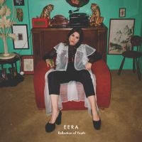 Eera - Reflection Of Youth in der Gruppe CD / Pop-Rock bei Bengans Skivbutik AB (2557160)
