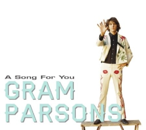Parsons Gram Byrds Flying Burrito - A Song For You in der Gruppe CD bei Bengans Skivbutik AB (2557249)