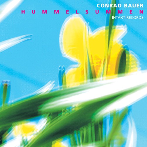 Conrad Bauer - Hummelsummen in der Gruppe CD / Jazz/Blues bei Bengans Skivbutik AB (2557347)
