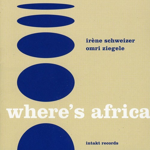 Irène Schweizer Omri Ziegele - Where's Africa in der Gruppe CD / Jazz/Blues bei Bengans Skivbutik AB (2557360)
