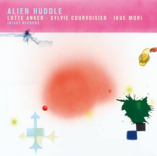 Sylvie Courvoiser Ikue Mori Lotte - Alien Huddle in der Gruppe CD / Jazz/Blues bei Bengans Skivbutik AB (2557399)