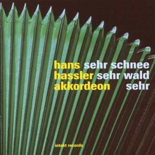 Hans Hassler - Sehr Schnee Sehr Wald Sehr in der Gruppe CD / Jazz/Blues bei Bengans Skivbutik AB (2557402)