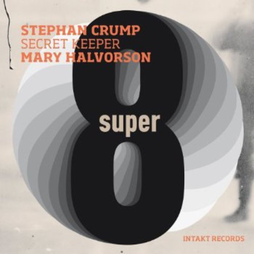 Stephan Crump Mary Halvorson: Secr - Super Eight in der Gruppe CD / Jazz/Blues bei Bengans Skivbutik AB (2557467)