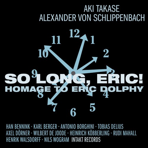 Aki Takase - Alexander Von Schlippe - So Long, Eric! Homage To Eric Dolph in der Gruppe CD / Jazz/Blues bei Bengans Skivbutik AB (2557489)