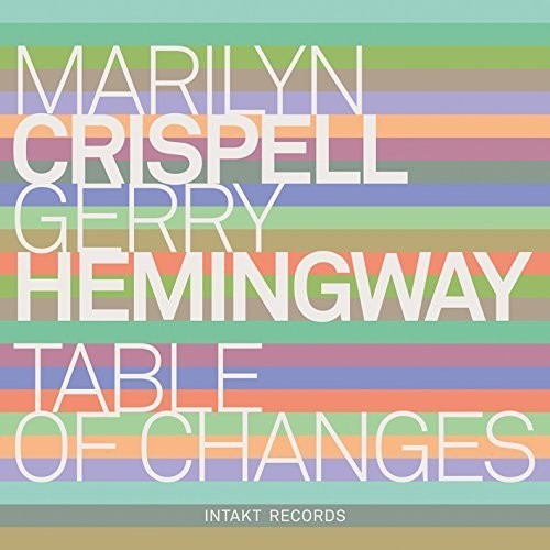 Marilyn Crispell Gerry Hemingway - Table Of Changes in der Gruppe CD / Jazz/Blues bei Bengans Skivbutik AB (2557496)