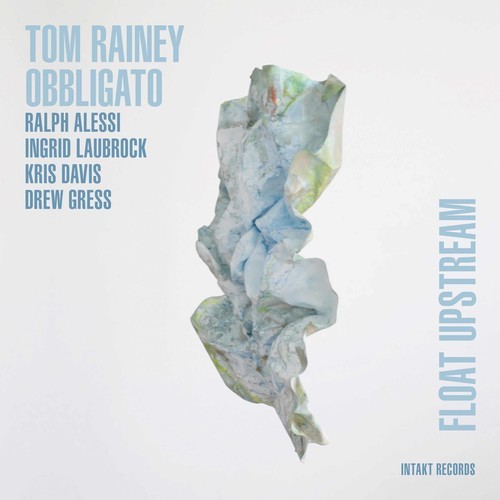 Tom Rainey Obbligato - Float Upstream in der Gruppe CD / Jazz/Blues bei Bengans Skivbutik AB (2557540)