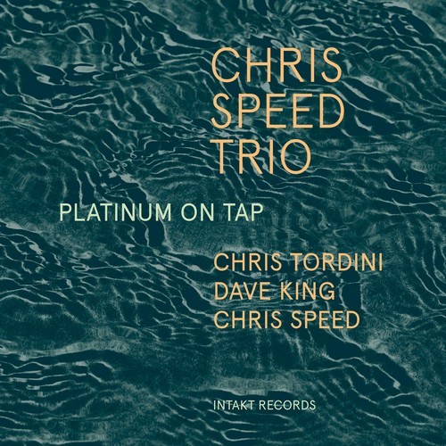 Chris Speed Trio - Platinum On Tap in der Gruppe CD / Jazz/Blues bei Bengans Skivbutik AB (2557542)